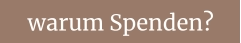 warum Spenden?