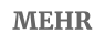 MEHR