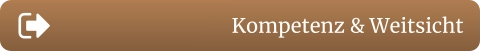 Kompetenz & Weitsicht