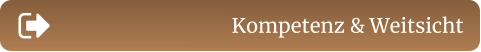 Kompetenz & Weitsicht