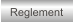 Reglement