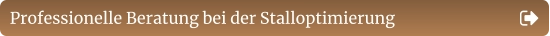 Professionelle Beratung bei der Stalloptimierung