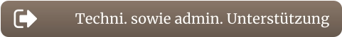 Techni. sowie admin. Unterstützung